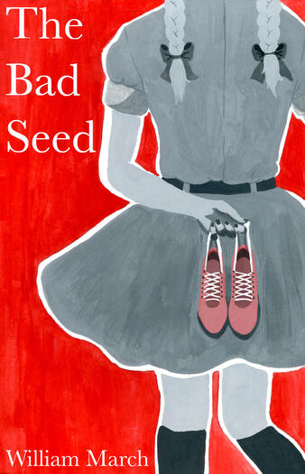 A mock cover for the book & movie "The Bad Seed". Done with gouache and watercolors. Rhoda is pictured facing away from the viewer painted in greyscale, an homage to the film. She has a hand behind her back, holding a pair of light red shoes by the laces.